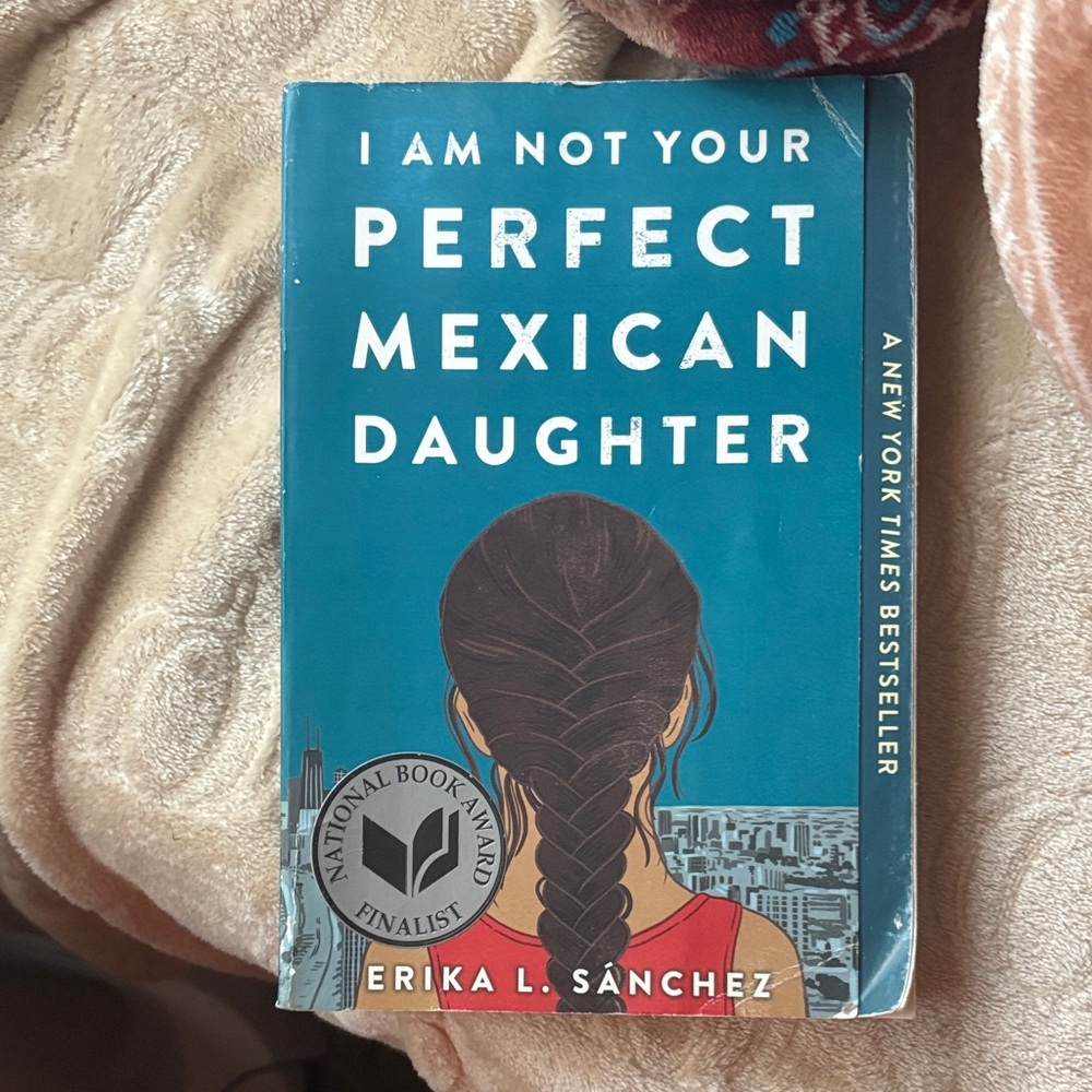 I Am Not Your Perfect Mexican Daughter Book